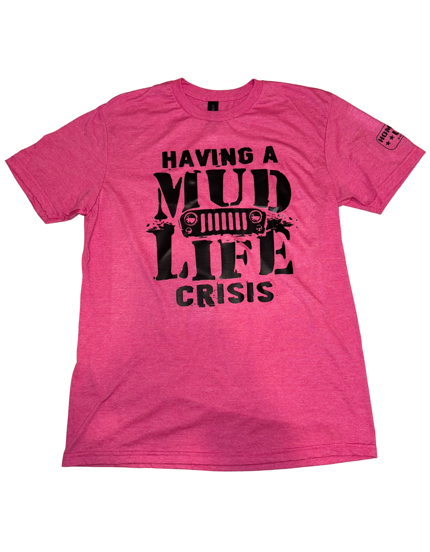 Mud Life Crisis Women's T Shirt
