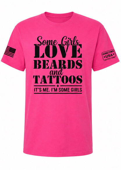 Some Girls Love Beards & Tattoos Tee